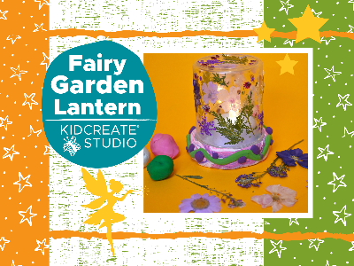 Kidcreate Studio - Eden Prairie. Fairy Garden Lantern Workshop (4-9 Years)